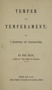 Cover of: Temper and temperament: or, Varieties of character.