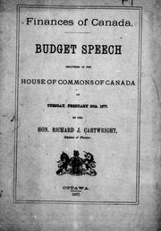 Cover of: Budget speech delivered in the House of Commons of Canada on Tuesday, February 20th, 1877