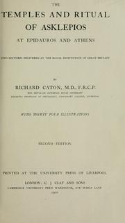 Cover of: temples and ritual of Asklepios at Epidauros and Athens.: Two lectures delivered at the Royal Institution of Great Britain.