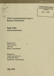 Cover of: Tent city, Boston, Massachusetts - draft environmental impact report/statement. by Sasaki Associates.