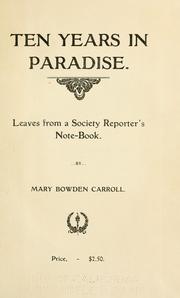 Cover of: Ten years in Paradise. by Mary Bowden Carroll