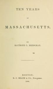 Cover of: Ten years of Massachusetts.