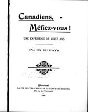 Cover of: Canadiens, méfiez-vous: une expérience de vignt ans