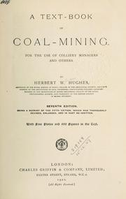 Cover of: A text-book of coal-mining for the use of colliery managers and others. by Gerbert William Hughes