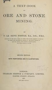 Cover of: A text-book of ore and stone mining. by Clement Le Neve Foster