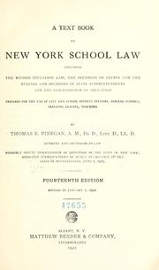 Cover of: A text book on New York school law: including the revised education law, the decisions of courts and the rulings and decisions of state superintendents and the commissioner of education