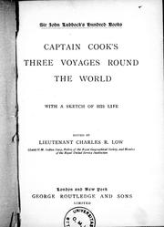 Cover of: Captain Cook's three voyages round the world: with a sketch of his life