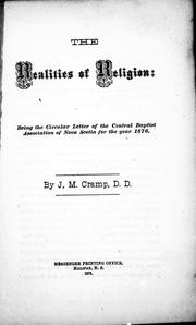 Cover of: The realities of religion: being the circular letter of the Central Baptist Association of Nova Scotia for the year 1876