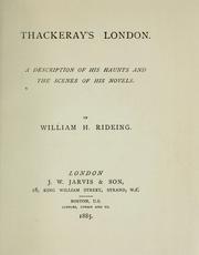 Cover of: Thackeray's London.: A description of his haunts and the scenes of his novels.