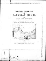 British children in Canadian homes by Ellen Agnes Bilbrough