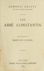Cover of: The Abbé Constantin by Ludovic Halévy