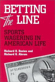 Cover of: Betting the Line: Sports Wagering in American Life