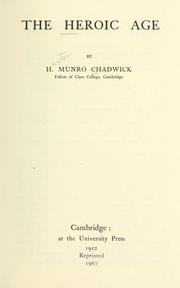 Cover of: The heroic age by H. Munro Chadwick