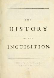 Cover of: The history of the inquisition
