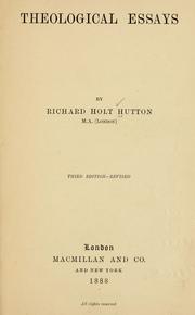 Cover of: Theological essays by Richard Holt Hutton