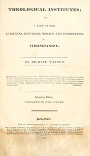 Cover of: Theological institutes by Richard Watson