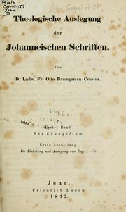 Cover of: Theologische Auslegung der Johanneischen Schriften.