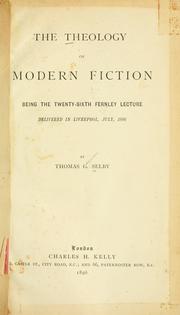 Cover of: The theology of modern fiction by Selby, Thomas G.