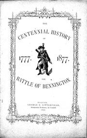 Cover of: The centennial history of the Battle of Bennington by compiled by Frank W. Coburn.