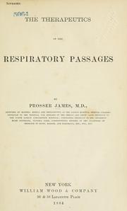 Cover of: The therapeutics of the respiratory passages. by Prosser James