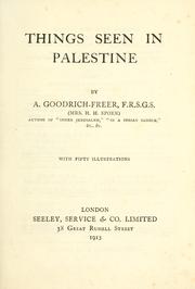 Things seen in Palestine by A. Goodrich-Freer
