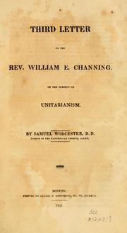 Cover of: third letter to the Rev. William E. Channing, on the subject of Unitarianism .