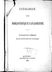 Cover of: Catalogue d'une bibliothèque canadienne by Oscar Dunn