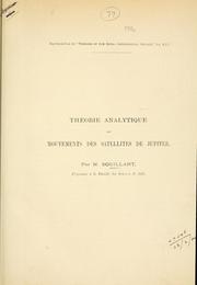 Cover of: Théorie analytique des mouvements des satellites de Jupiter [par] M. Souillart.