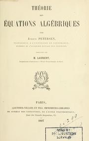 Cover of: Théorie des équations algébriques. by Petersen, Julius