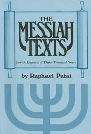 Cover of: Messiah Texts by Raphael Patai