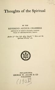 Cover of: Thoughts of the spiritual by Arthur Chambers