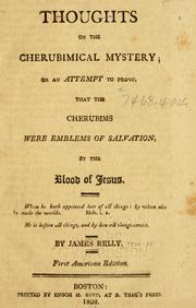 Cover of: Thoughts on the cherubimical mystery, or, An attempt to prove that the cherubims were emblems of salvation by the blood of Jesus