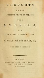 Thoughts on the present state of affairs with America by William Pulteney