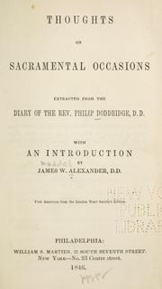 Cover of: Thoughts on sacramental occasions extracted from the diary of the Rev. Philip Dodridge ...