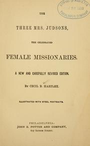 Cover of: three Mrs. Judsons: the celebrated female missionaries
