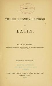 Cover of: three pronunciations of Latin.