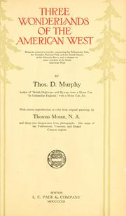 Cover of: Three wonderlands of the American West | Murphy, Thos. D.