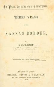 Cover of: Three years on the Kansas border.