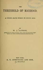 Cover of: The threshold of manhood by William James Dawson