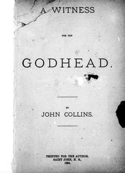 A witness for the Godhead by John Collins