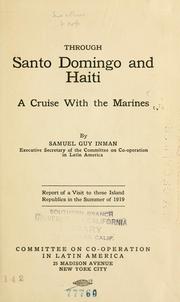Cover of: Through Santo Domingo and Haiti by Samuel Guy Inman