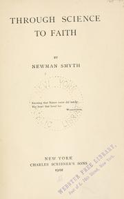 Cover of: Through science to faith. by Smyth, Newman