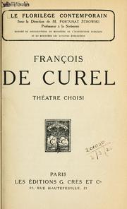 Cover of: Théâtre choisi. by François de Curel
