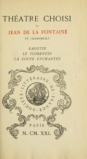 Cover of: Théâtre choisi de Jean de la Fontaine et Champmeslé.