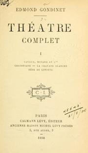 Cover of: Théâtre complet [de] Edmond Gondinet.