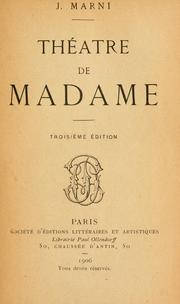 Théâtre de Madame by Jeanne Marie Françoise Marnière