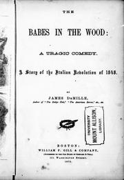 Cover of: The babes in the wood by by James DeMille.