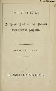 Cover of: Tithes: a paper read at the Diocesan Conference at Rochester, May 31, 1883