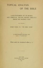 Cover of: Topical analysis of the Bible by James Glentworth Butler