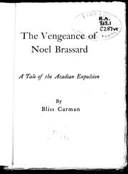 Cover of: The vengeance of Noel Brassard by by Bliss Carman.